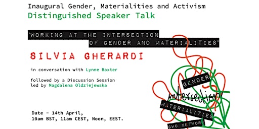 Inaugural  GWO Gender Materialities and Activism Distinguished Speaker Talk