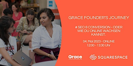 Grace Founder's Journey X Squarespace | #03 SEO & Conversion