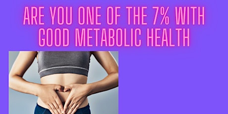 Metabolic Health 101- Learn how to improve your metabolism and lose weight