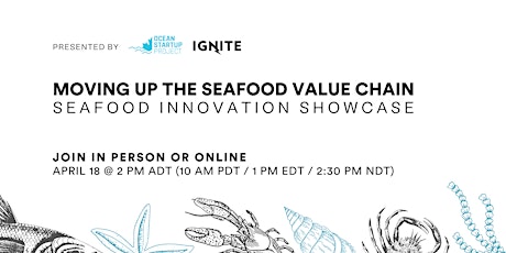 Moving up the Value Chain: Seafood Innovation Showcase