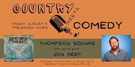 Country Meets Comedy - Thompson Square and Jon Reep at Treleaven Wines