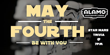 May The 4th Be With You Trivia at Alamo Drafthouse Cinema Charlottesville