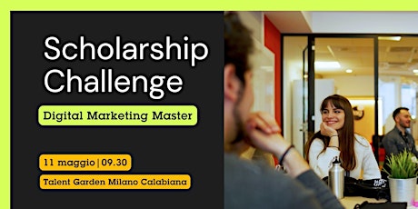 Scholarship Challenge | Digital Marketing Master | Milano