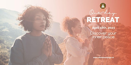 One day Retreat - Netherlands - Yoga, Meditation & Healing Retreat