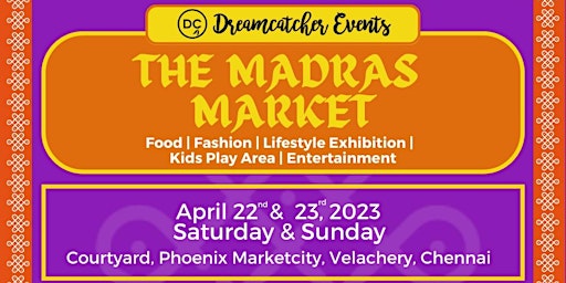 The Madras Market By The Dreamcatcher Events