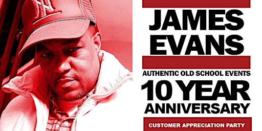 James Evans 10-Year Anniversary