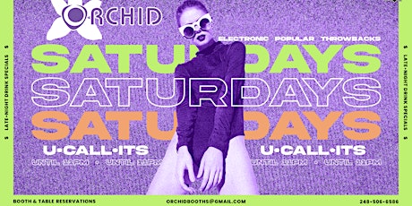 Saturday Night Booths @ Orchid 07/15/2023