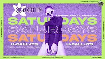 Saturday Night Booths @ Orchid 04/29/2023