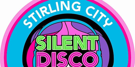 Stirling Open Streets Festival - Silent Disco Walking Tour