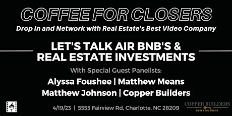 Coffee's For Closers- Short Term Rental Panel