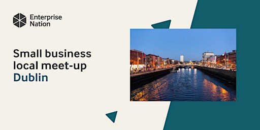 Online small business local meet-up: Dublin