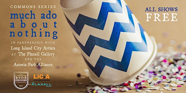 FREE Performances of Much Ado About Nothing at Rainey Park