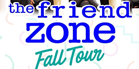 The Friend Zone Live! Charlotte primary image