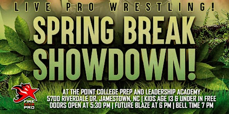 Primaire afbeelding van FSPW Presents: Spring Break Showdown! - The Point | Jamestown, NC