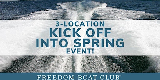 3-Location Kick Off into Spring Event