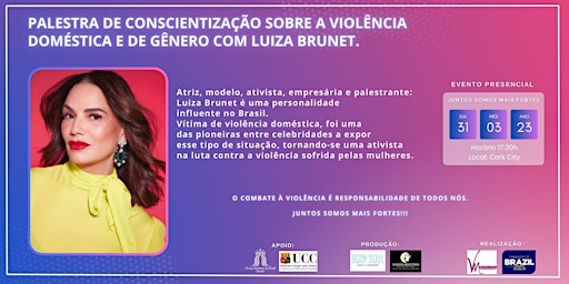 Conscientização sobre a Violência  Doméstica e de Gênero com Luiza Brunet