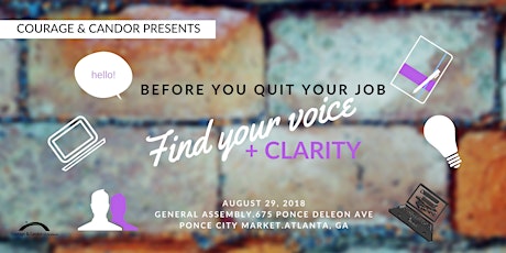 Before You Quit Your Job, Find Your Voice + Clarity primary image