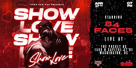The Pocket & Open Gem USA Presents: Show Love featuring 84 Faces
