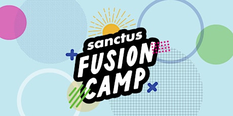 Sanctus Fusion Camp: Sports, Faith, Science, and Nature