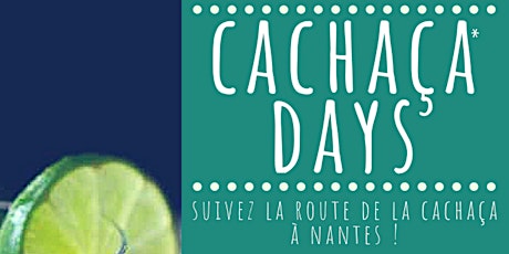 Image principale de Cachaça Days - Suivez la route de la cachaça à Nantes!