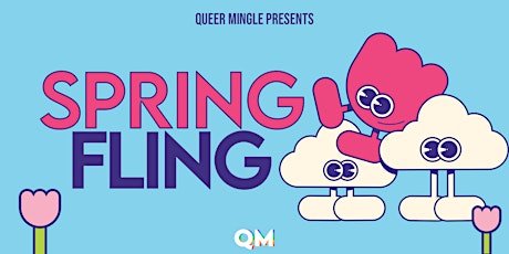 Spring Fling - Queer Event