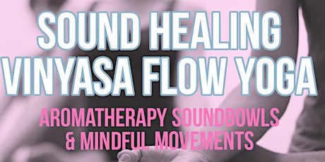 Sound Healing Vinyasa Flow Yoga