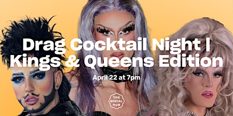 Drag Cocktail Night | KINGS & QUEENS EDITION
