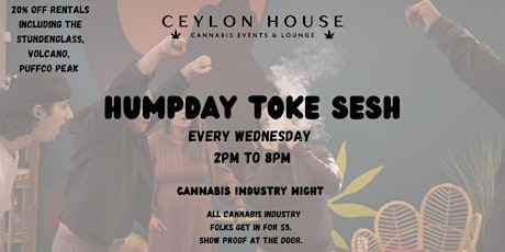 Humpday Toke Sesh / Cannabis Industry Night