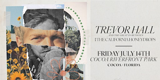 TREVOR HALL AND THE GREAT IN-BETWEEN w/ THE CALIFORNIA HONEYDROPS - Cocoa primary image