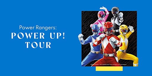Power Rangers: Power Up! Tour