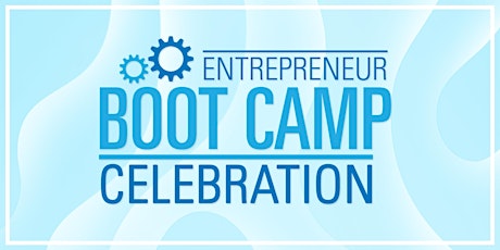 Primaire afbeelding van SPARK Boot Camp Celebration and Pitch Competition