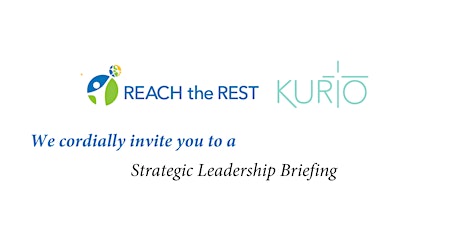 Reach the Rest Strategic Leadership Briefing