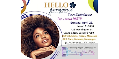 Pre-Launch Party: Hello Gorgeous Beauty Studio with Beauty and the City