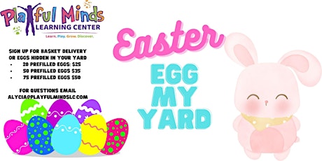 Easter Egg My Yard by Playful Minds