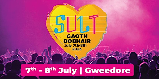 Sult Music Festival 2023 - Sult Féile Cheoil 2023 primary image