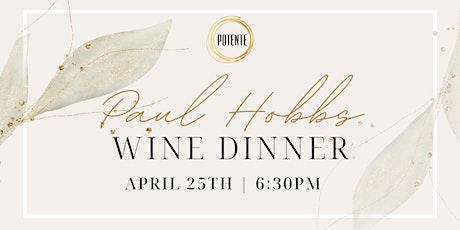 Paul Hobbs Wine Dinner