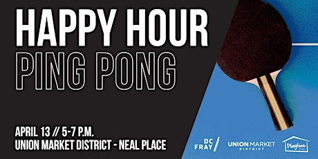 Happy Hour Ping Pong at Union Market
