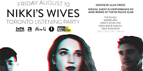 Nikki's Wives Listening Party - Toronto  primary image