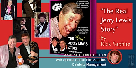 "The Real Jerry Lewis Story" with special guest Rick Saphire!