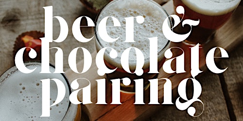 Beer and Chocolate Pairing Event - Newmarket primary image