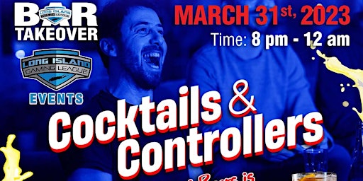 COCKTAILS & CONTROLLERS