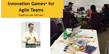 Innovation Games® for Agile Teams primary image