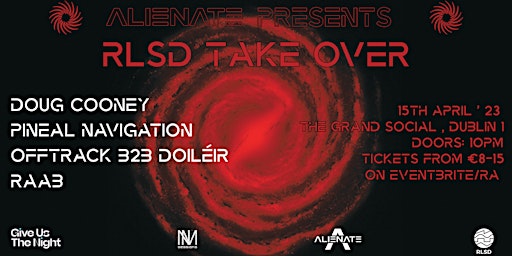 Alienate Presents:  RLSD Records Takeover