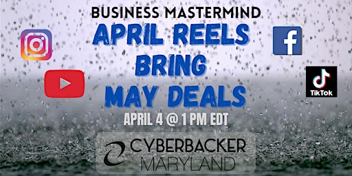 Business Mastermind: April Reels bring May Deals