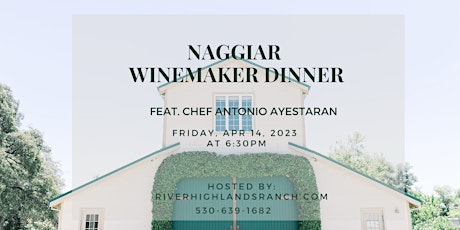 Winemaker Dinner with Naggiar Vineyards feat. Chef Antonio Ayestaran