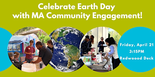 Celebrate Earth Day with MA Community Engagement!