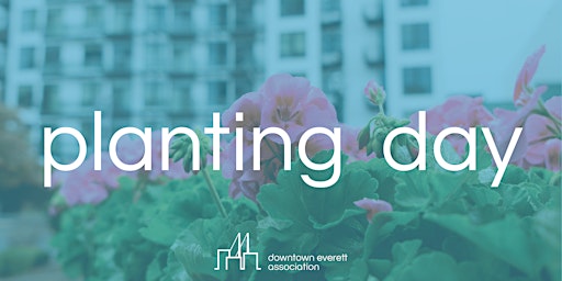 Image principale de Downtown Planting Day 2024