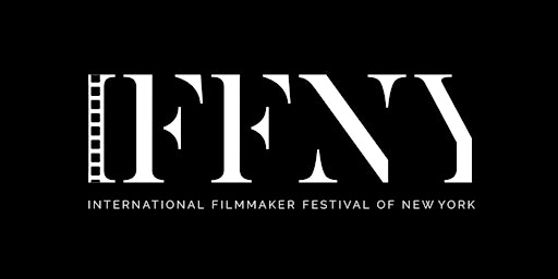12th Edition of International Filmmaker Festival of New York - IFFNY