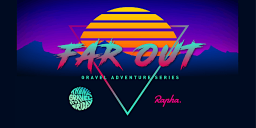 Far Out Gravel Adventure Series
