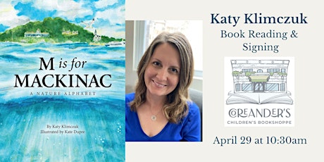 Katy Klimczuk "M is for Mackinac" Book Reading & Signing Event